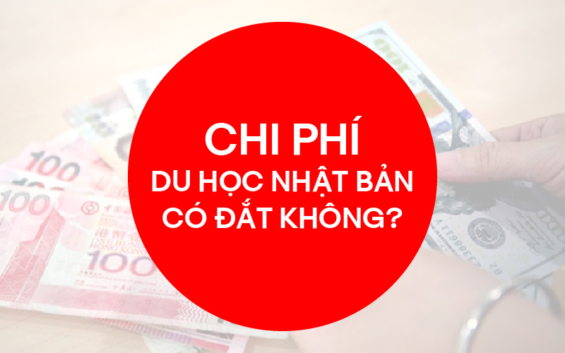 Những Chi Phí Cần Để Đi Du Học Nhật Bản